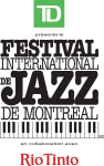 Festival International de Jazz de Montréal Festival International de Jazz de Montréal