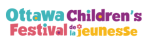 Ottawa Children’s Festival de la jeunesse Ottawa Children’s Festival de la jeunesse